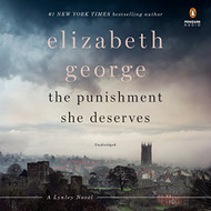 Punishment She Deserves: A Lynley Novel
