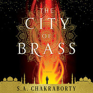 City of Brass: A Novel