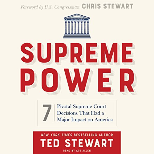 Supreme Power: 7 Pivotal Supreme Court Decisions That Had a Major