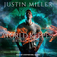 World Keeper: Birth of a World: World Keeper Series Book 1