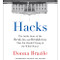 Hacks: The Inside Story of the Break-ins and Breakdowns That Put
