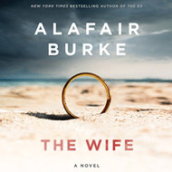 Wife: A Novel of Psychological Suspense