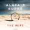 Wife: A Novel of Psychological Suspense