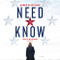 Need to Know: A Novel