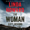 Woman Left Behind: A Novel