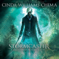 Stormcaster: Shattered Realms Book 3