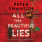 All the Beautiful Lies: A Novel