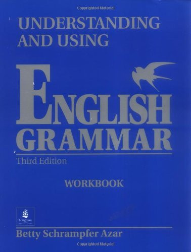 Understanding And Using English Grammar Workbook