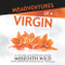 Misadventures of a Virgin: Misadventures Book 4