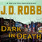 Dark in Death: In Death Book 46