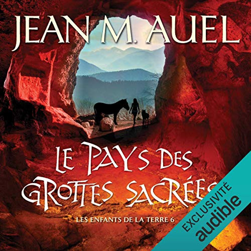Le pays des grottes sacries: Les enfants de la Terre 6