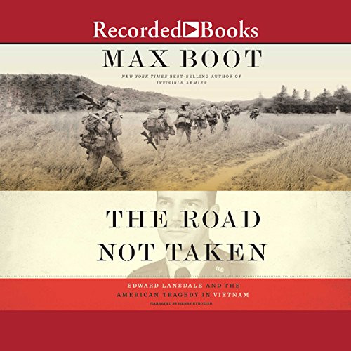 Road Not Taken: Edward Lansdale and the American Tragedy