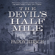 Devil's Half Mile: A Novel