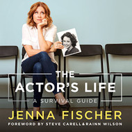 Actor's Life: A Survival Guide