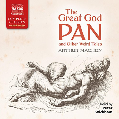 Great God Pan and Other Weird Tales