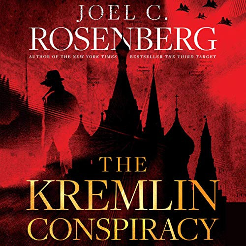 Kremlin Conspiracy: A Markus Ryker Novel Book 1
