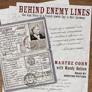 Behind Enemy Lines: The True Story of a French Jewish Spy in Nazi