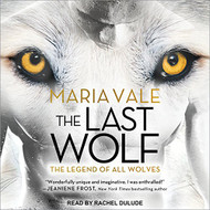 Last Wolf: Legend of All Wolves Book 1
