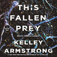 This Fallen Prey: A Rockton Novel (Casey Duncan Novels Book 3)