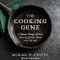 Cooking Gene: A Journey Through African-American Culinary History