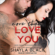 More Than Love You: Reed Family Reckoning Book 3