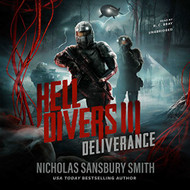 Hell Divers III: Deliverance: Hell Divers Series Book 3