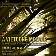Vietcong Memoir: An Inside Account of the Vietnam War and Its