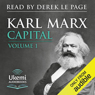 Capital: Volume 1: A Critique of Political Economy