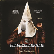 Black Klansman: Race Hate and the Undercover Investigations of a