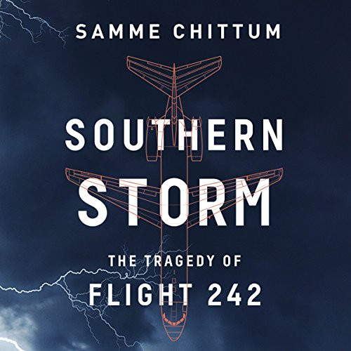 Southern Storm: The Tragedy of Flight 242