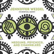Mediums Psychics and Channelers volume 2