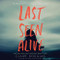 Last Seen Alive: A Novel