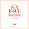 Sex Issue: Everything You've Always Wanted to Know About