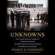 Unknowns: The Untold Story of America's Unknown Soldier and WWI's