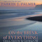 On the Brink of Everything: Grace Gravity and Getting Old
