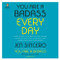 You Are a Badass Every Day