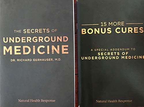 Secrets Of Underground Medicine and 15 More Bonus Cures