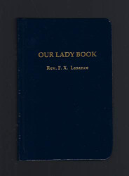 Our Lady Book by Fr. F. X. Lasance