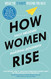 How women rise