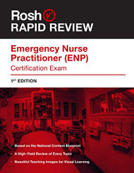 Rosh Rapid Review Emergency Nurse Practitioner