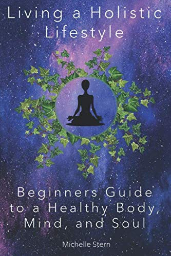 Living a Holistic Lifestyle