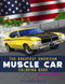 Greatest American Muscle Car Coloring Book - Classic Edition