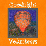 Goodnight Volunteers: Tennessee Bedtime Story