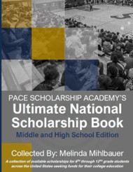 PACE SCHOLARSHIP ACADEMY'S ULTIMATE NATIONAL SCHOLARSHIP BOOK