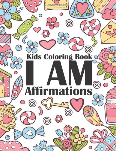 I AM AFFIRMATIONS kids coloring book
