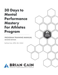 30 Days to Mental Performance Mastery for Athletes