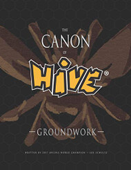 Canon Of Hive: Groundwork (Color)