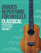 Graded Classical Repertoire for Ukulele: For low G Ukulele