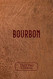 Bourbon Tasting Notebook