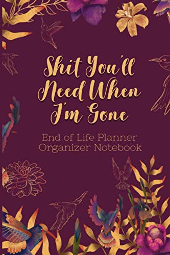 End of Life Planner Organizer Notebook